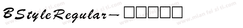 BStyle Regular字体转换